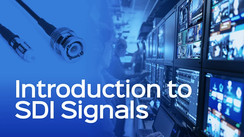 Understanding Serial Digital Interface